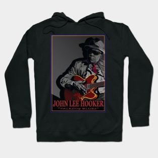 JOHN LEE HOOKER BLUES SINGER SONGWRITER GUITARIST Hoodie